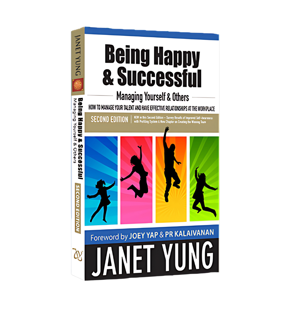 Being Happy & Successful - Managing Yourself & Others (Second Edition)